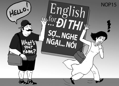 muốn học tiếng Anh hiệu quả - người Việt cần dừng ngay
